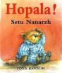 Hopala ! Setu Nanarzh - Preview