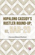 Hopalong Cassidy'S Rustler Round-Up