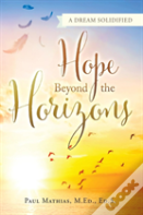 Hope Beyond The Horizons