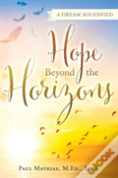 Hope Beyond The Horizons