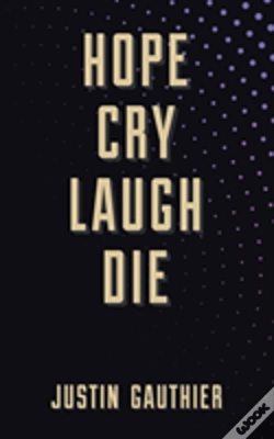 Capa do artigo Hope Cry Laugh Die