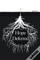 Hope Deferred