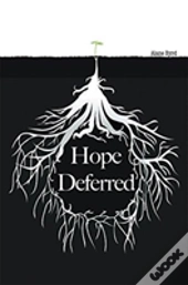 Hope Deferred