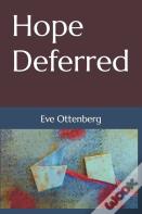 Hope Deferred