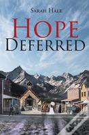 Hope Deferred