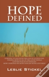 Hope Defined:  Learning To Live With The