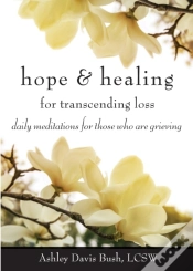Capa do artigo Hope & Healing For Transcending Loss
