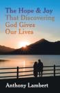 Hope & Joy That Discovering God Gives Our Lives - Preview