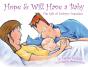 Hope & Will Have A Baby - Preview