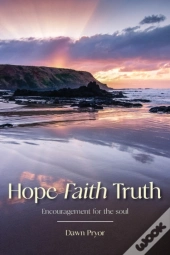 Hope Faith Truth
