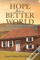 Hope For A Better World