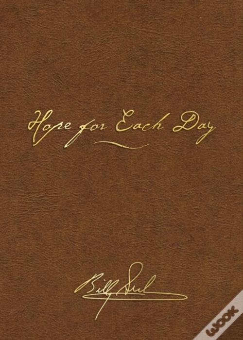 Hope For Each Day Signature Edition de Graham Billy Graham