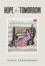 Hope For Tomorrow - Preview