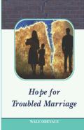 Hope For Troubled Marriage