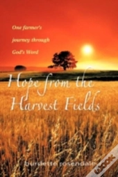 Hope From The Harvest Fields