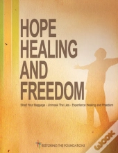 Hope Healing And Freedom Workbook