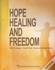 Hope Healing And Freedom Workbook