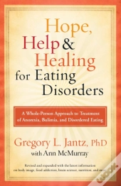 Hope, Help & Healing For Eating Disorders