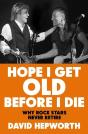 Hope I Get Old Before I Die - Preview