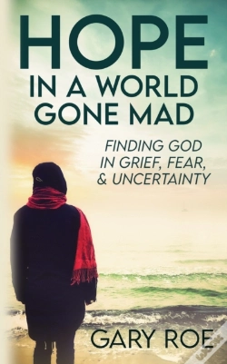 Capa do artigo Hope In A World Gone Mad