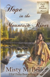 Hope In The Mountain River