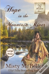 Hope In The Mountain River