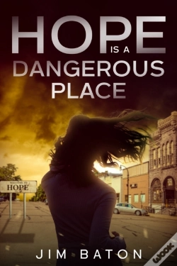 Capa do artigo Hope Is A Dangerous Place