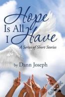 Hope Is All I Have