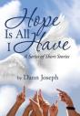Hope Is All I Have - Preview