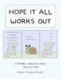 Hope It All Works Out! - Preview