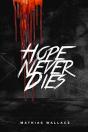 Hope Never Dies - Preview