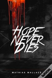 Hope Never Dies