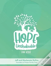Hope Unshakeable For Kids