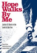 Hope Walks By Me