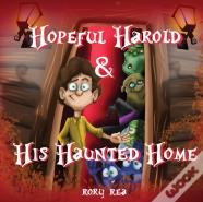Hopeful Harold & His Haunted Home