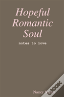 Hopeful Romantic Soul