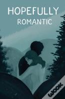 Hopefully Romantic