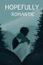 Hopefully Romantic - Preview