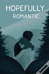 Hopefully Romantic