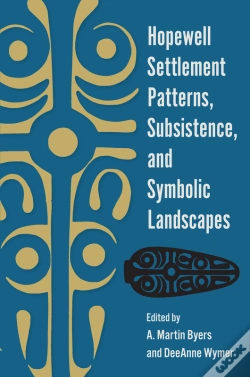 Capa do artigo Hopewell Settlement Patterns, Subsistence, And Symbolic Landscapes
