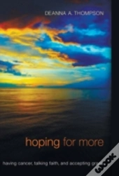 Hoping For More