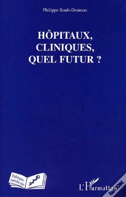 Capa do artigo Hopitaux, Cliniques, Quel Futur ?