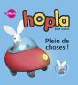 Hopla. Plein De Choses ! - Preview