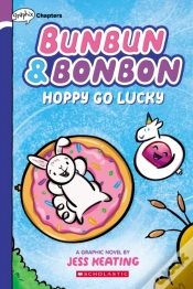 Capa do artigo Hoppy Go Lucky: A Graphix Chapters Book (Bunbun & Bonbon #2)