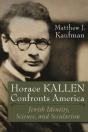 Horace Kallen Confronts America - Preview