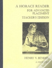 Horace Reader For Advanced Placement: Teacher'S Edition