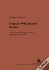 Horace'S Well-Trained Reader