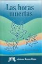 Horas Muertas, Las - Preview