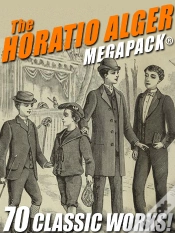 Capa do artigo Horatio Alger Megapack(R): 70 Classic Works
