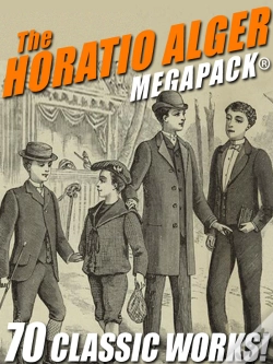Capa do artigo Horatio Alger Megapack(R): 70 Classic Works